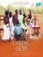 Daring to Hope